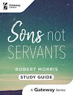 Sons Not Servants