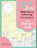 Joy of the Lord Bible Verse Lettering Coloring Book for Women and Girls