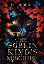 The Goblin King's Mischief