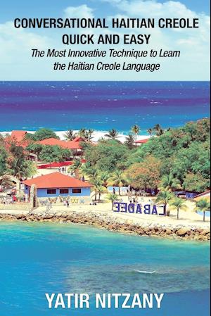 Conversational Haitian Creole Quick and Easy