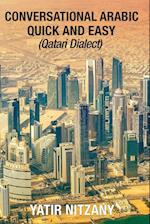 Conversational Arabic Quick and Easy: Qatari Dialect 