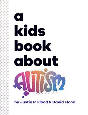 A Kids Book About Autism