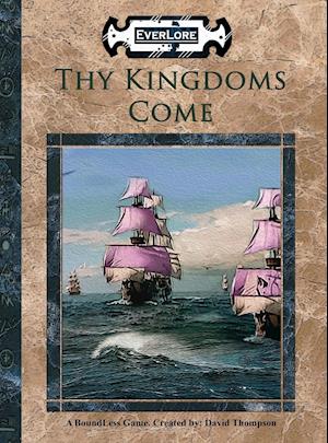 Thy Kingdoms Come