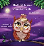 Red Owl Learns Jesus Loves Me