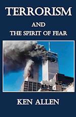 Terrorism and the Spirit of Fear 