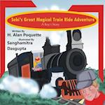 Sebi's Great, Magical Train Ride Adventure
