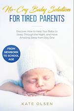 No-Cry Baby Solution for Tired Parents