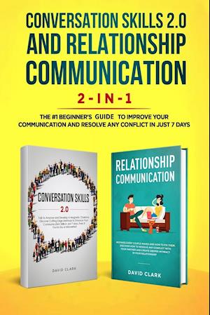 Conversation Skills 2.0 and Relationship Communication 2-in-1