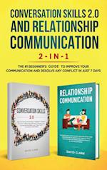 Conversation Skills 2.0 and Relationship Communication 2-in-1