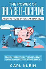 The Power Of Daily Self -Discipline And No More Procrastination 2 in 1 Book