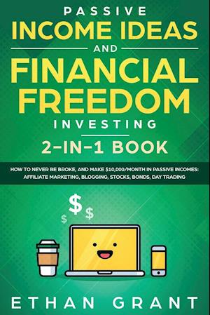 Passive Income Ideas And Financial Freedom Investing, 2 in 1 Book