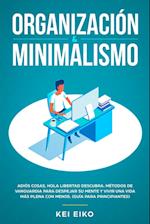 ORGANIZACIÓN & MINIMALISMO