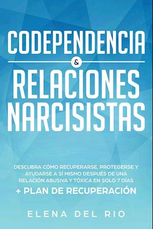 CODEPENDENCIA & RELACIONES NARCISISTAS