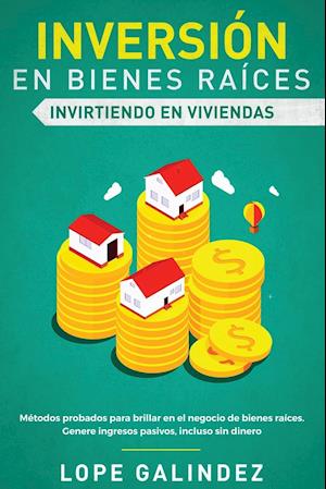 INVERSIÓN EN BIENES RAÍCES