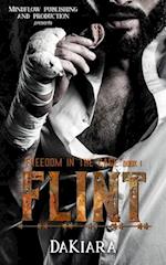 Flint: Freedom in the Cage 