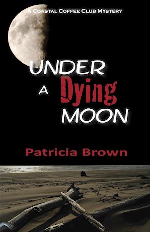 Under A Dying Moon