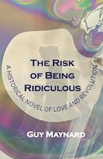 The Risk of Being Ridiculous