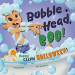 Bubble Head, Boo!