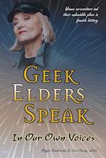 Geek Elders Speak