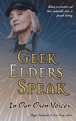 Geek Elders Speak