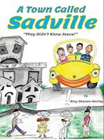 A Town Called Sadville