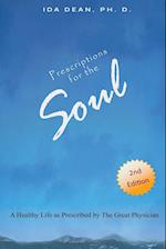 Prescriptions For The Soul A Healthy Life As Prescribed by The Great Physician 