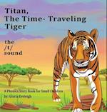 Titan the Time Travelling Tiger