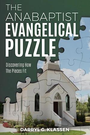 Anabaptist Evangelical Puzzle