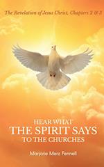 Hear What the Spirit Says to the Churches 