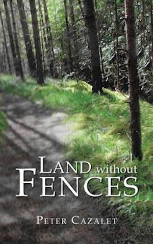 Land without Fences