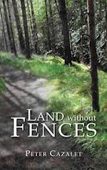 Land without Fences