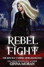 Rebel Fight 