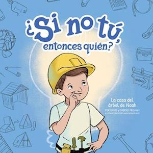 La casa del árbol de Noah (Noah's Treehouse) (Spanish Softcover)