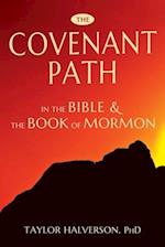The Covenant Path in the Bible and the Book of Mormon