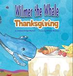 Wilmer the Whale Thanksgiving