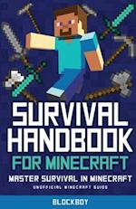 Survival Handbook for Minecraft: Master Survival in Minecraft (Unofficial) 