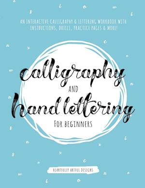 Calligraphy and Hand Lettering for Beginners