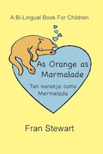 As Orange as Marmalade 