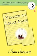 Yellow as Legal Pads 