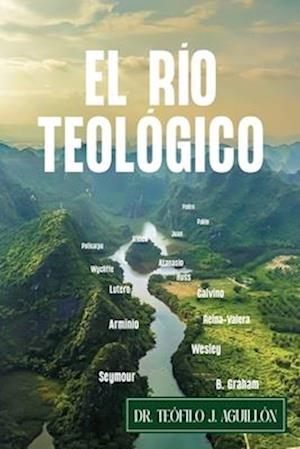 El Río Teológico