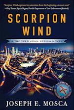 Scorpion Wind: A Trooper John Stella Novel 