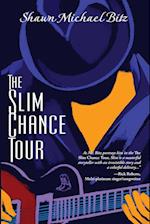 The Slim Chance Tour