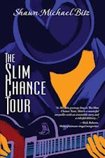 The Slim Chance Tour : Stories in the Key of G-Whiz