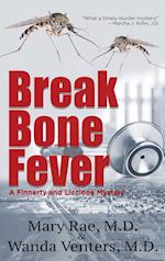 Break Bone Fever 