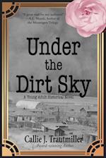 Under the Dirt Sky