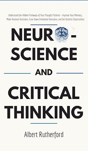 Neuroscience and Critical Thinking