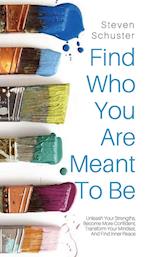 Find Who You Are Meant to Be