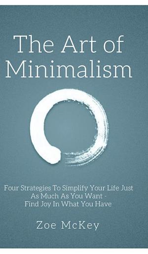 The Art of Minimalism