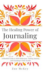 The Healing Power of Journaling 