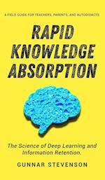 Rapid Knowledge Absorption 